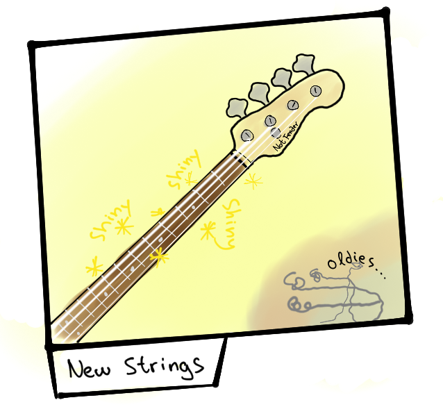 New strings are a pleasure